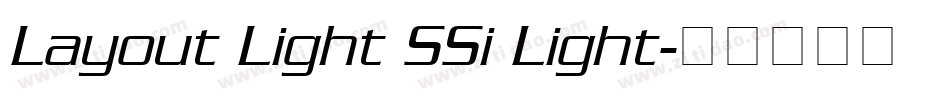 Layout Light SSi Light字体转换